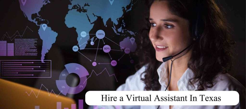 Hire a Virtual Assistant In Texas