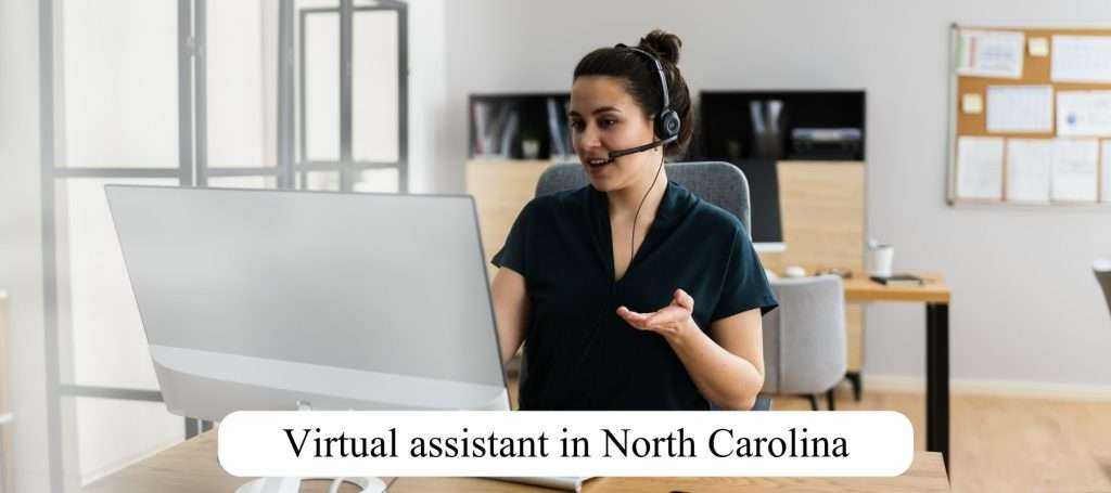 Virtual assistant in North Carolina